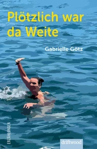 Plötzlich war da Weite