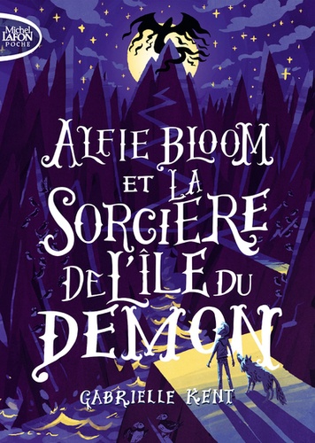 Alfie Bloom Tome 3 Alfie Bloom et la sorcière de l'île du démon