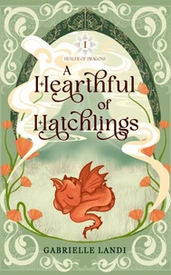 A Hearthful of Hatchlings