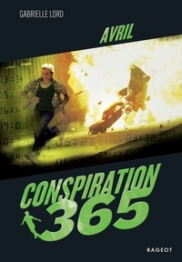 Gabrielle Lord - Conspiration 365 - Avril.
