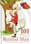 101 Things to Do With a Retired Man. ... to Get Him Out From Under Your Feet!