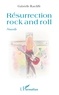 Gabrielle Ratcliffe - Résurrection rock and roll.