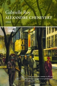 Gabrielle Roy - Boréal compact  : Alexandre Chenevert.