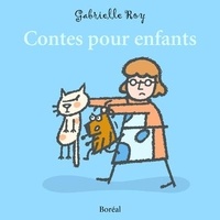 Gabrielle Roy - Contes pour enfants.
