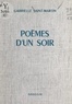 Gabrielle Saint-Martin et Jean-Pierre Rosnay - Poèmes d'un soir.