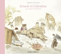 Gabrielle Vincent - Ernest et Célestine  : La chute d'Ernest.
