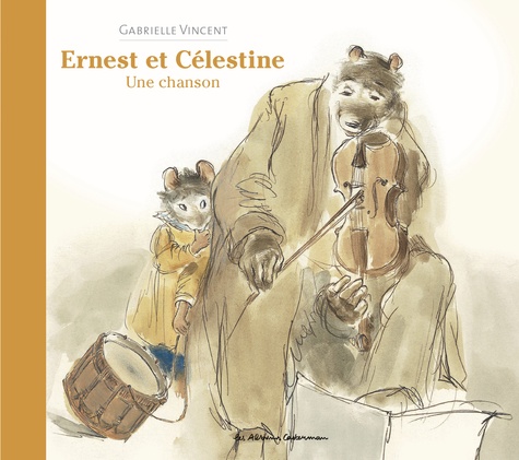 Ernest et Célestine  Une chanson