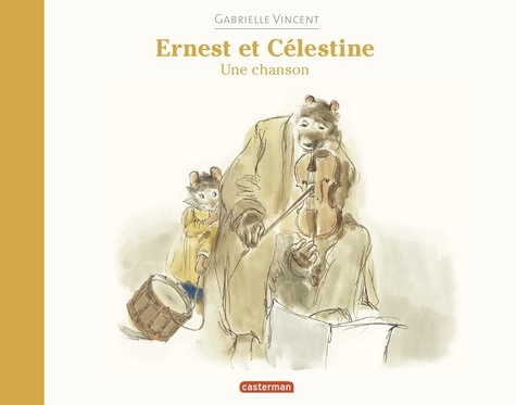 Ernest et Célestine  Une chanson