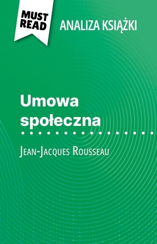 Umowa społeczna książka Jean-Jacques Rousseau. (Analiza książki)