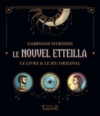 Gabryann Myrddin - Le Nouvel Etteilla - Le livre & le jeu original - Coffret - Coffret Trajectoire.