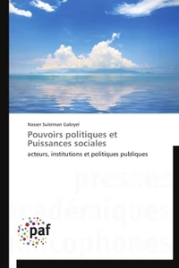 Pouvoirs politiques et puissances sociales