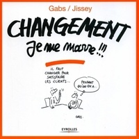  Gabs et  Jissey - Changement je me marre !!!.