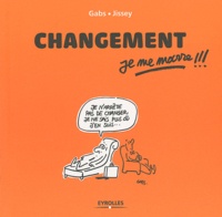  Gabs et  Jissey - Changement, je me marre !!!.