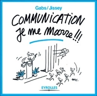  Gabs et  Jissey - Communication Je Me Marre !!! 2eme Edition.