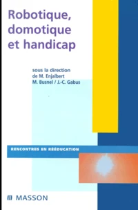 Robotique, domotique et handicap