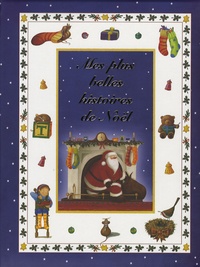 Gaby Goldsack et Caroline Pedler - Mes plus belles histoires de Noël.