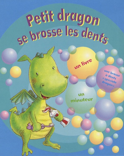 Gaby Goldsack et Jacqueline East - Petit Dragon se brosse les dents.