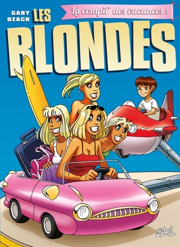 Les Blondes - Best of les vacances
