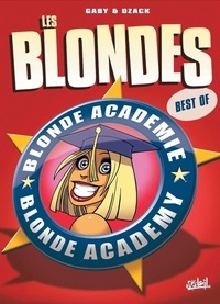  Gaby et  Dzack - Les Blondes  : Blondes Academy.