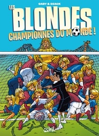  Gaby et  Dzack - Les Blondes  : Championnes du monde !.