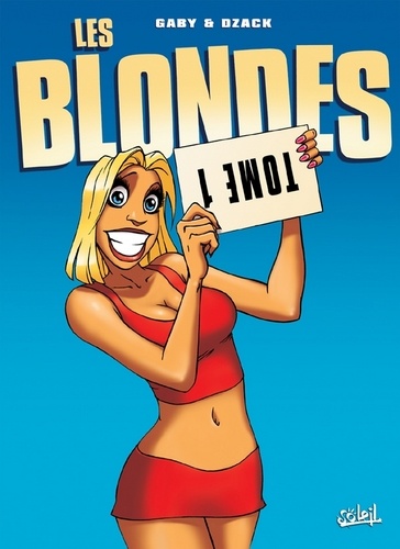 Les Blondes Tome 01