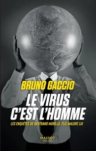 Le virus, c'est l'homme