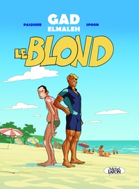 Gad Elmaleh et Bastien Pasquier - Le Blond Tome 1 : .