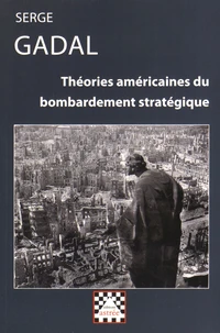Théories américaines du bombardement stratégique (1917-1945)