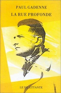 La rue profonde suivi de Poèmes à trois personnages