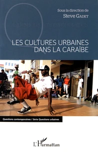 Les cultures urbaines dans la Caraïbe