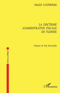La doctrine administrative fiscale en Tunisie