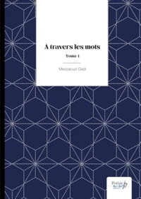 A travers les mots