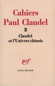 Claudel et l'Univers chinois