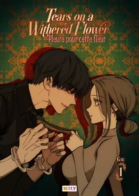 Tears on a Withered Flower - Pleure pour cette fleur Tome 1