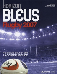 Gaël Anger et Sébastien Bordas - Horizon Bleus Rugby 2007.