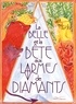 Gaël Aymon - La Belle et la Bête aux larmes de diamants.
