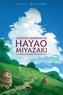 Gael Berton - L'oeuvre aérienne de Hayao Miyazaki - Le maître de l'animation japonaise.