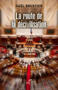 La route de la décivilisation