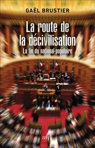La route de la décivilisation