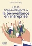 Gaël Châtelain-Berry - Le petit livre des 10 commandements de la bienveillance en entreprise.