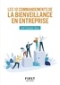 Gaël Châtelain-Berry - Les 10 commandements de la bienveillance en entreprise.