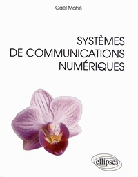 Gaël Mahé - Systèmes de communications numériques.