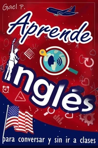 A prende inglés para conversar y sin ir a clases