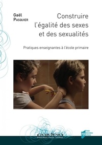 Construire légalité des sexes et des sexualités - Pratiques enseignantes à lécole primaire.pdf