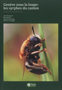 Genève sous la loupe : les syrphes du canton (Diptera, Syrphidae)
