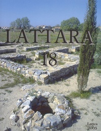 Gaël Piqués - Onze puits gallo-romains de Lattara - Fouilles programmées 1986-2000.