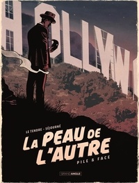 Gaël Séjourné et Serge Le Tendre - La Peau de l'autre - Tome 1.