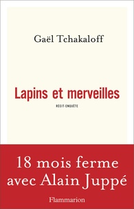 Gaël Tchakaloff - Lapins et merveilles.