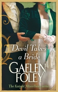 Gaelen Foley - Devil Takes A Bride - Number 5 in series.