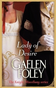 Gaelen Foley - Lady Of Desire - Number 4 in series.